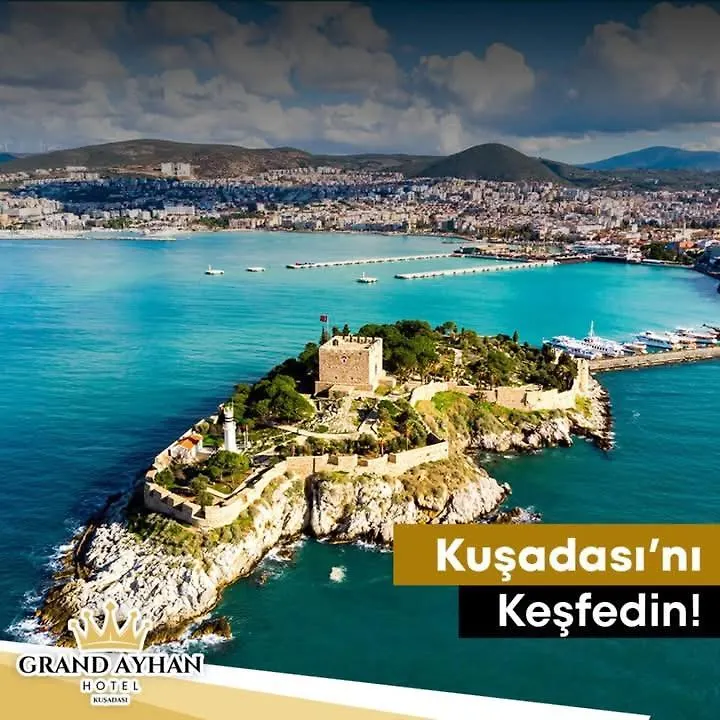 Grand Ayhan Hotel Kuşadası